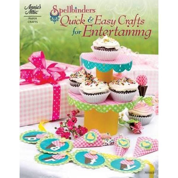 Quick &amp; Easy Crafts for Entertaining / Libro de Manualidades para Fiestas Descontinuado Spellbinders