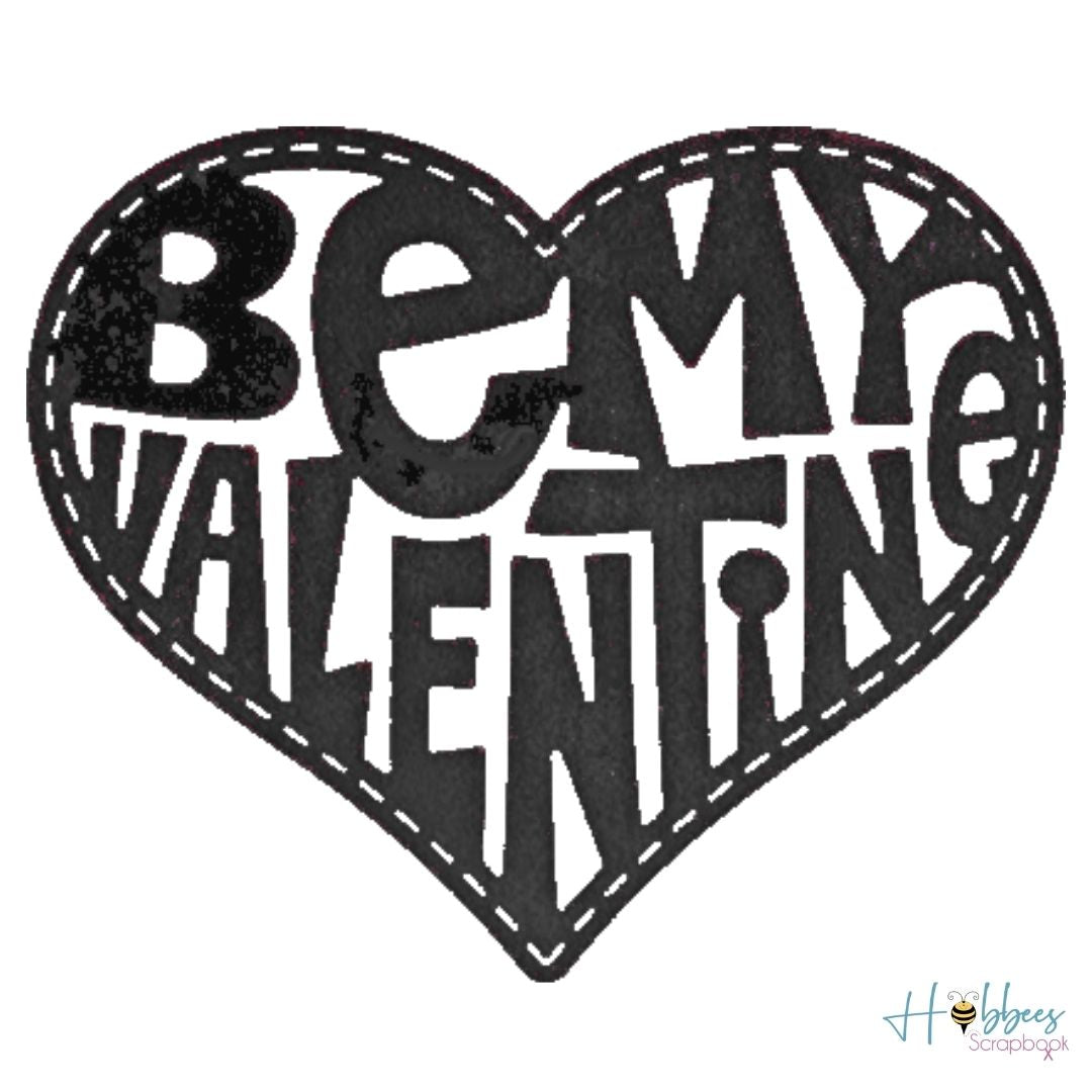 Be My Valentine Heart Die / Suaje de Corazon de San Valentin Dados de Corte / Suajes / Troqueles Cheery Lynn Designs