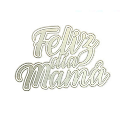 Suaje de Felíz Día Mamá Dados de Corte / Suajes / Troqueles Hobbees